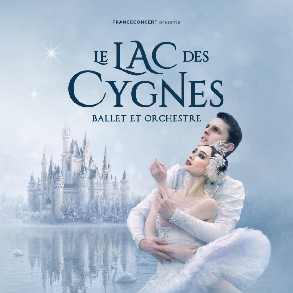 Le Lac des Cygnes – Ballet et Orchestre – Tournée 2027