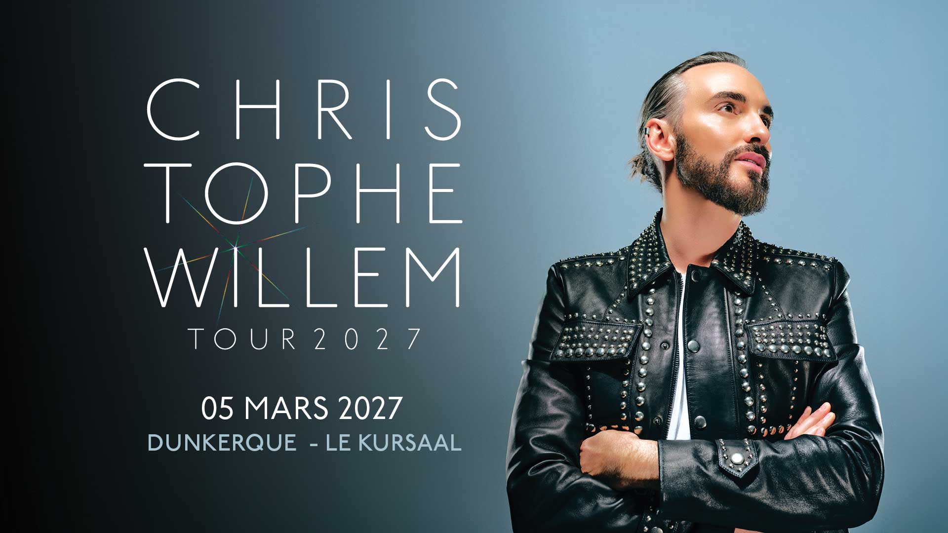 Christophe WILLEM au Kursaal de Dunkerque en 2027 !