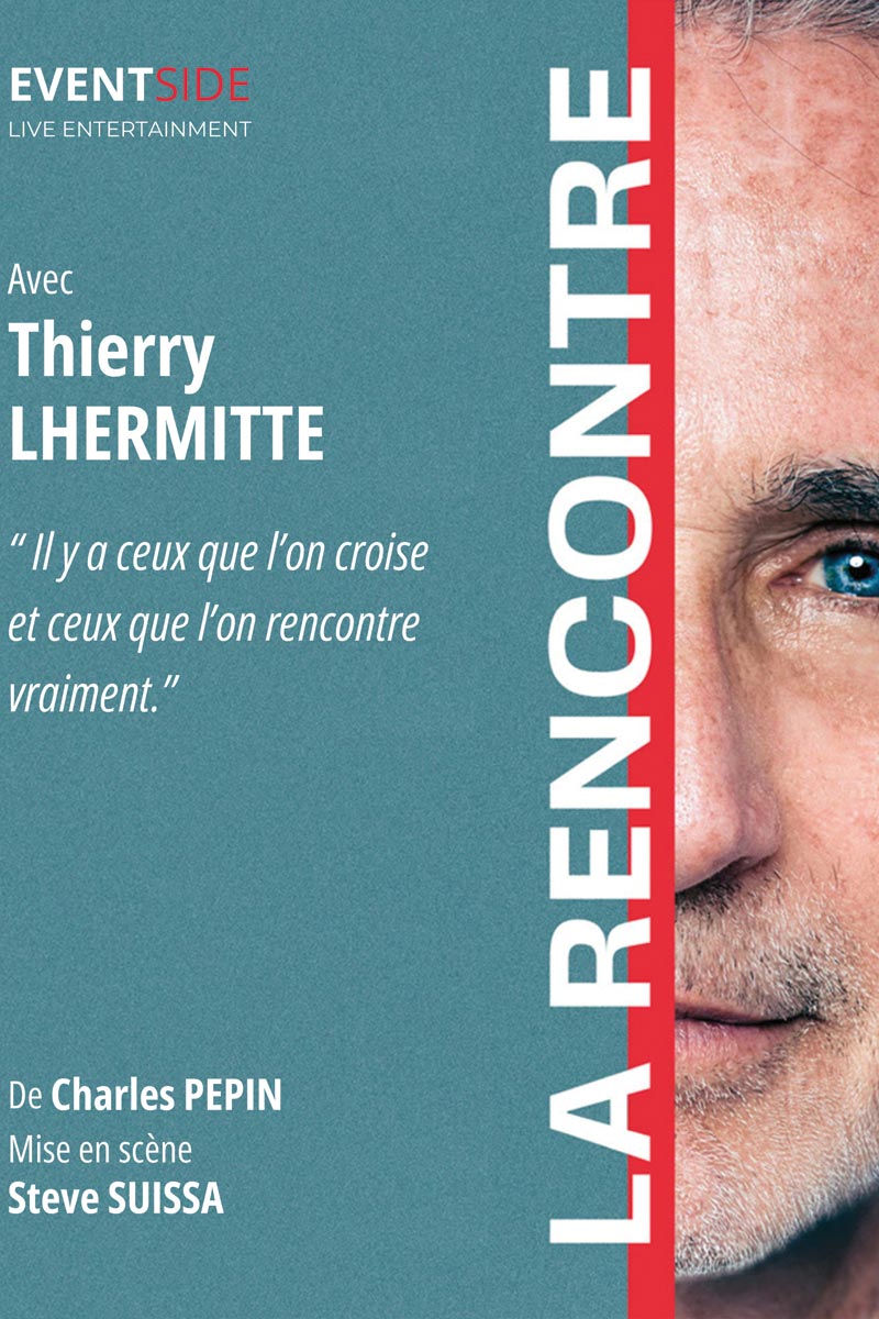 "La rencontre" avec Thierry Lhermitte